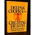 thumbnail image 1 of Pre-Owned Creating Health: Beyond Prevention, Toward Perfection (Paperback) 0395431778 9780395431771, 1 of 1