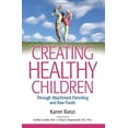 thumbnail image 1 of Pre-Owned Creating Healthy Children (Paperback) 0615331505 9780615331508, 1 of 1