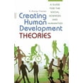thumbnail image 1 of Creating Human Development Theories: A Guide for the Social Sciences and Humanities, (Hardcover), 1 of 1