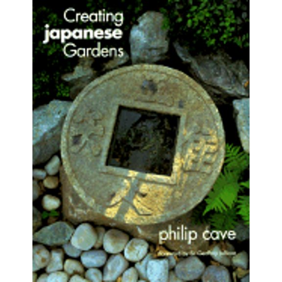 Pre-Owned Creating Japanese Gardens (Paperback) 0804831009 9780804831000