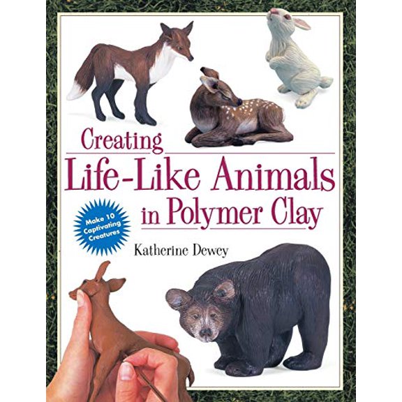 Pre-Owned Creating Life-Like Animals in Polymer Clay, 9780891349556, 0891349553, Paperback, 1/31/00 edition