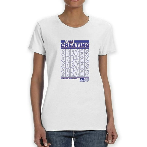 Creating Life Of My Dreams Shaped T-Shirt Women -Image by Shutterstock, Female Large