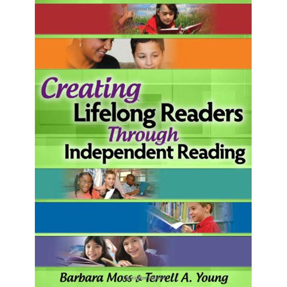 Pre-Owned Creating Lifelong Readers Through Independent Reading (Paperback) 0872076881 9780872076884