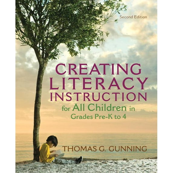 Books by Tom Gunning: Creating Literacy Instruction for All Children in Grades Pre-K to 4 (Paperback)
