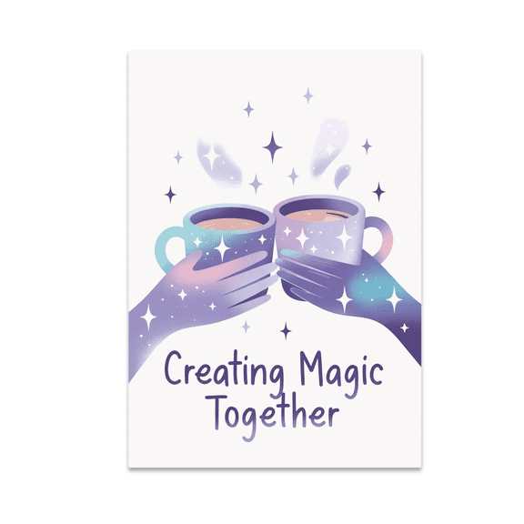 Creating Magic Together - Creative Collaboration Enthusiast - 13x19 Poster Print