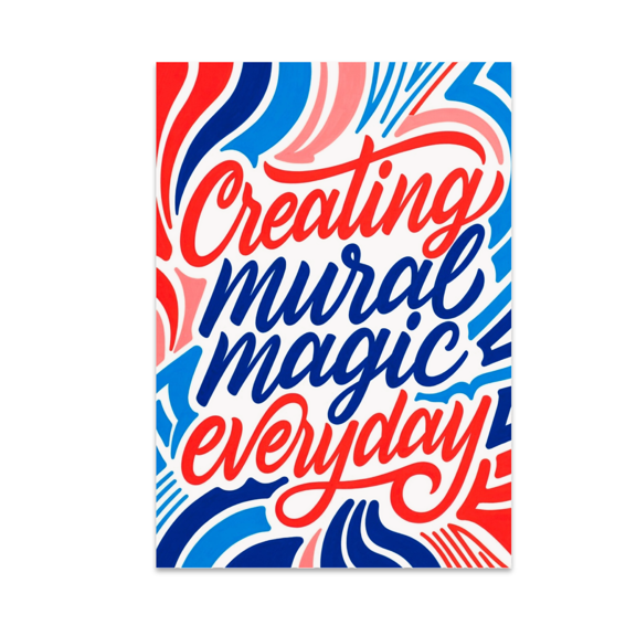 Creating Mural Magic Everyday - Public Art Decor Enthusiast - 13x19 Poster Print