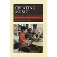 thumbnail image 1 of Creating Music: What Children from Around the World Can Teach Us, (Hardcover), 1 of 1