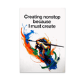 thumbnail image 1 of Creating Nonstop Because I Must Create - Artist Motivation - 13x19 Poster Print, 1 of 4