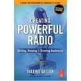 thumbnail image 1 of Pre-Owned Creating Powerful Radio: Getting, Keeping and Growing Audiences News, Talk, Information & Personality Broadcast, HD, Satellite & Internet (Paperback) 0240519280 9780240519289, 1 of 1