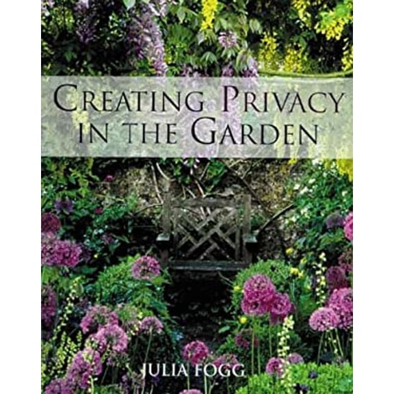 Pre-Owned Creating Privacy in the Garden (Hardcover) 0706377109 9780706377101