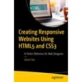 thumbnail image 1 of Creating Responsive Websites Using HTML5 and CSS3: A Perfect Reference for Web Designers, (Paperback), 1 of 1