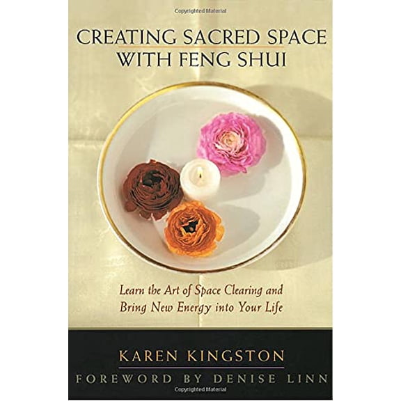 Pre-Owned Creating Sacred Space With Feng Shui: Learn the Art of Space Clearing and Bring New Energy into Your Life, 9780553069167, 0553069160, Paperback,