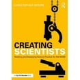 thumbnail image 1 of Creating Scientists: Teaching and Assessing Science Practice for the NGSS, (Paperback), 1 of 1