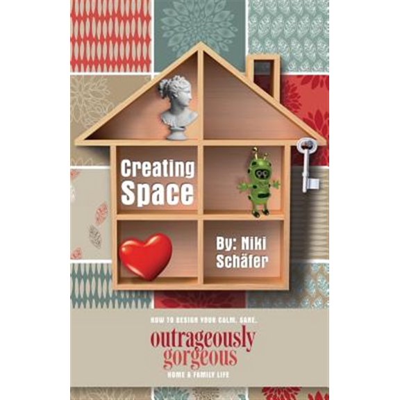 Pre-Owned Creating Space - How to Design Your Calm, Sane, Outrageously Gorgeous Home and Family-Life, (Paperback)