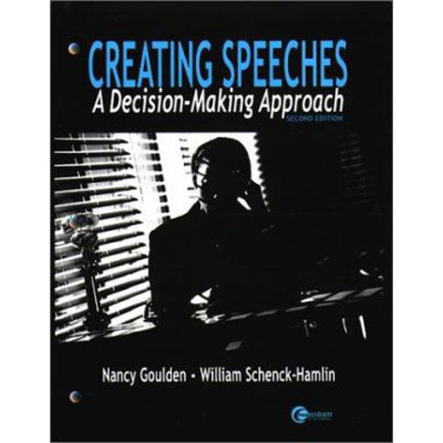 PreOwned Creating Speeches a DecisionMaking Approach (Paperback