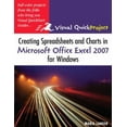thumbnail image 1 of Pre-Owned Creating Spreadsheets and Charts in Microsoft Excel 2007 for Windows: Visual Quick Project Guide (Paperback) 0321492382 9780321492388, 1 of 1