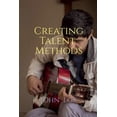 thumbnail image 1 of Creating Talent Methods, (Paperback), 1 of 1
