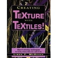 thumbnail image 1 of Pre-Owned Creating Texture With Textiles (Paperback) 0873416570 9780873416573, 1 of 1