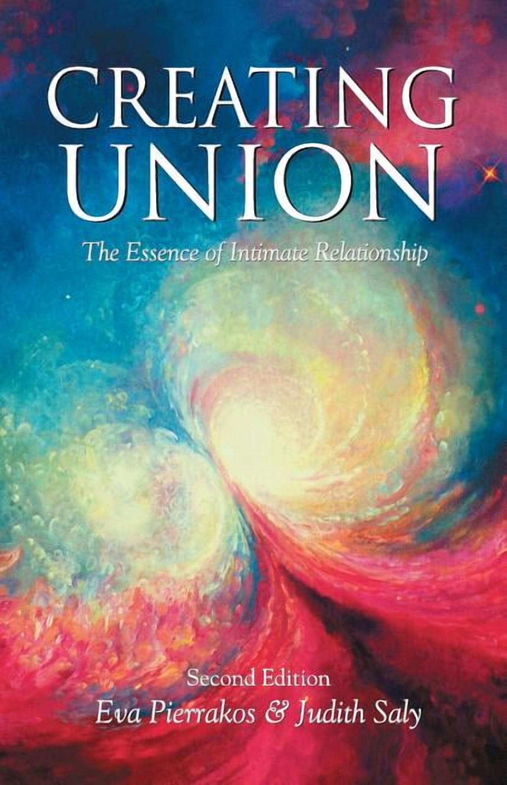Pathwork Series Creating Union: The Pathwork of Relationship ...