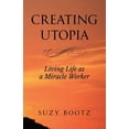 thumbnail image 1 of Creating Utopia (Paperback), 1 of 1