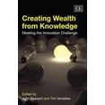 thumbnail image 1 of Creating Wealth from Knowledge : Meeting the Innovation Challenge, 1 of 1