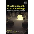 thumbnail image 1 of Pre-Owned Creating Wealth from Knowledge : Meeting the Innovation Challenge, 1 of 1