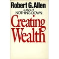 thumbnail image 1 of Pre-Owned Creating Wealth, 9780671442811, 0671442813, Hardcover, First Edition edition, 1 of 1