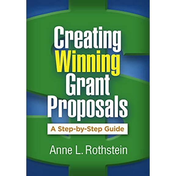 Pre-Owned Creating Winning Grant Proposals : A Step-by-Step Guide (Hardcover)
