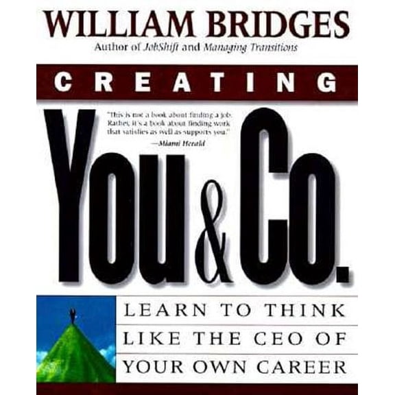 Pre-Owned Creating You and Co: Learn to Think Like the CEO of Your Own Career (Paperback) 0738200328 9780738200323