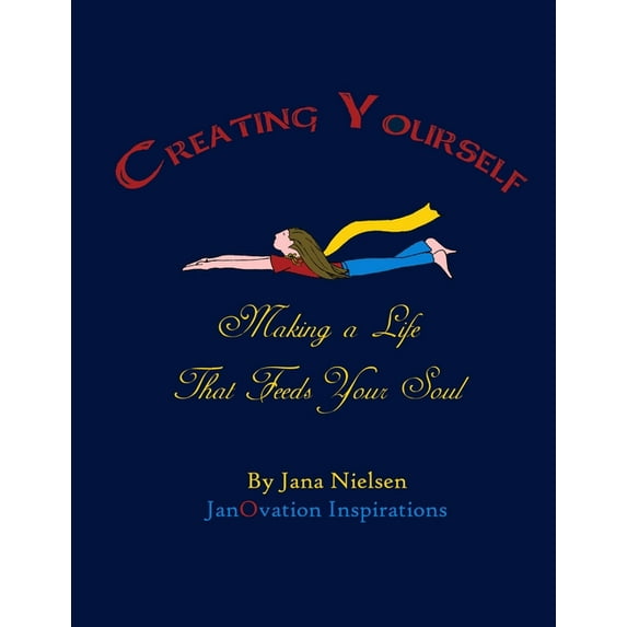 Creating Yourself, (Paperback)