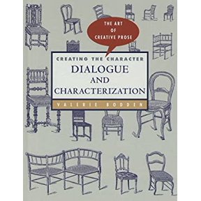 Pre-Owned Creating a Character : Dialogue and Characterization (Hardcover) 9781583416228