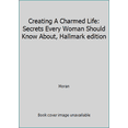 thumbnail image 1 of Pre-Owned Creating a Charmed Life - Hallmark Edition (Paperback) 0060954787 9780060954789, 1 of 1