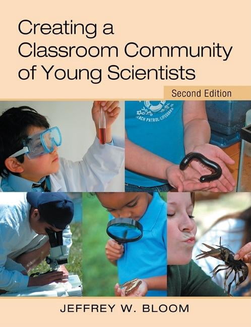 Creating a Classroom Community of Young Scientists, (Paperback)