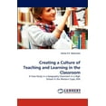thumbnail image 1 of Creating a Culture of Teaching and Learning in the Classroom (Paperback), 1 of 1