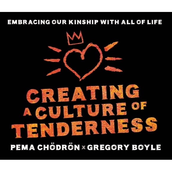 Creating a Culture of Tenderness : Embracing Our Kinship with All of Life (CD-Audio)