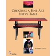 thumbnail image 1 of Creating a Fine Art Entry Table (Paperback), 1 of 1