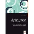 thumbnail image 1 of Creating a Learning Object Design Model (Paperback), 1 of 1
