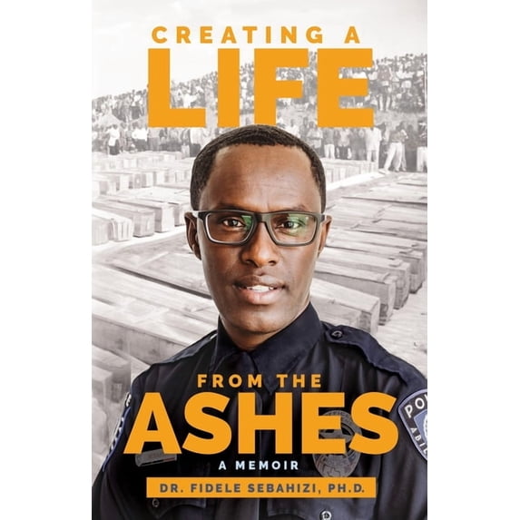 Creating a Life from the Ashes, (Paperback)