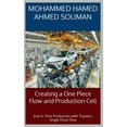 thumbnail image 1 of Creating a One-Piece Flow and Production Cell: Just-in-time Production with Toyota's Single Piece Flow, (Paperback), 1 of 1