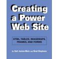 thumbnail image 1 of Pre-Owned Creating a Power Web Site : HTML, Tables, Imagemaps, Frames, and Forms (Hardcover) 9781555703233, 1 of 1