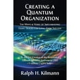 thumbnail image 1 of Pre-Owned Creating a Quantum Organization: The Whys and Hows of Implementing Eight Tracks for Long-Term Success (Hardcover) 0989571335 9780989571333, 1 of 1