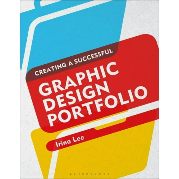 Creating a Successful Graphic Design Portfolio (Paperback)