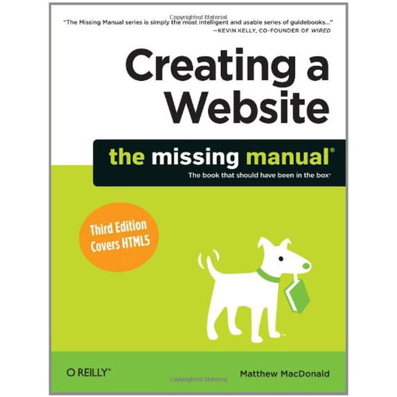 Pre-Owned Creating a Website: The Missing Manual (Paperback) 144930172X 9781449301729