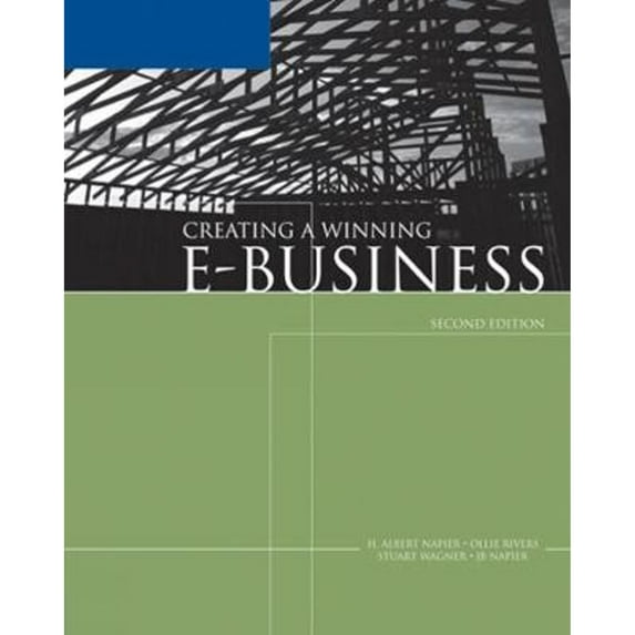 Pre-Owned Creating a Winning E-Business (Paperback) 0619217421 9780619217426