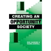 Creating an Opportunity Society (Paperback)