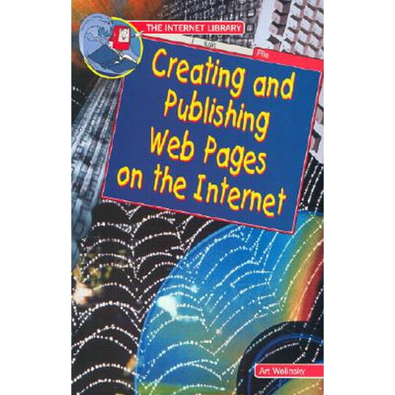 Pre-Owned Creating and Publishing Web Pages on the Internet (Internet Library) Paperback