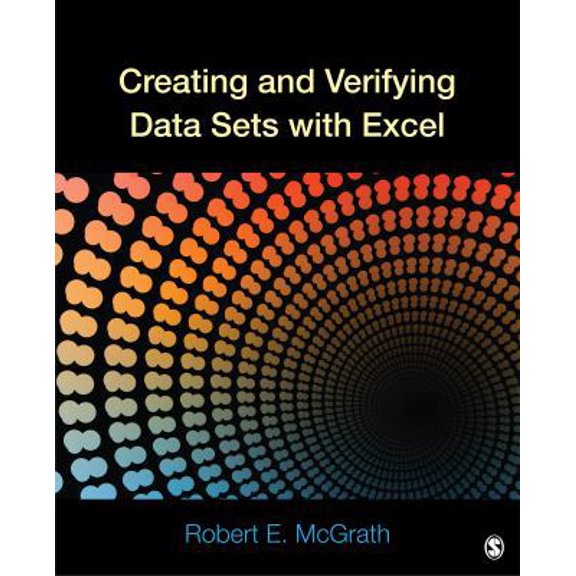 Pre-Owned Creating and Verifying Data Sets with Excel (Paperback) 1483331458 9781483331454