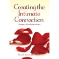 thumbnail image 1 of Creating the Intimate Connection : The Basics to Emotional Intimacy (Paperback), 1 of 1