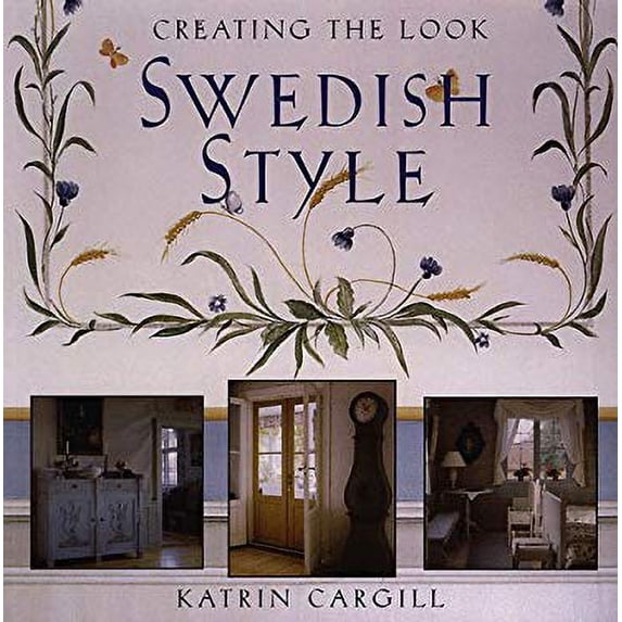 Pre-Owned Creating the Look: Swedish Style (Paperback) 0679758917 9780679758914