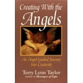 thumbnail image 1 of Pre-Owned Creating with the Angels: An Angel-Guided Journey Into Creativity (Paperback) by Terry Lynn Taylor, 1 of 1